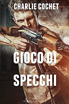 Gioco di specchi (THIRDS Vol. 7)