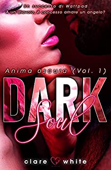 Dark Soul: Anima Oscura (Vol. 1)
