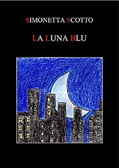 La luna blu (Black Archangels Vol. 23)