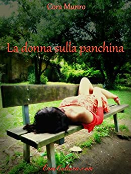 La donna sulla panchina