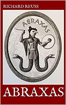 Abraxas: Il Dio Gnostico