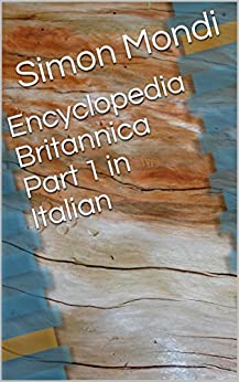 Encyclopedia Britannica Part 1 in Italian