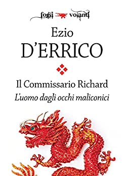 Il commissario Richard. L’uomo dagli occhi malinconici (Fogli volanti)