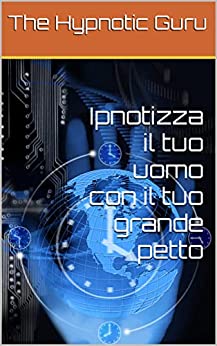 Ipnotizza il tuo uomo con il tuo grande petto