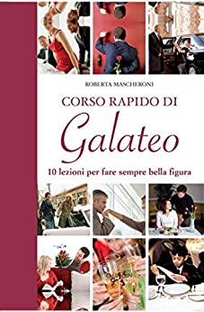 Corso rapido di Galateo