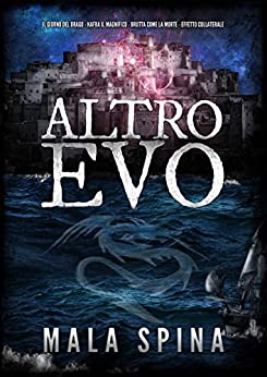 Altro Evo: Romanzo Fantasy, Avventura, Sword and Sorcery