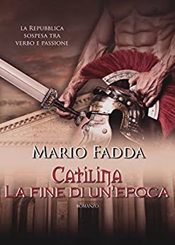 Catilina: La fine di un'epoca