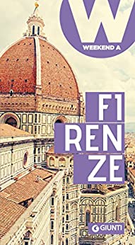 Firenze: Weekend a…