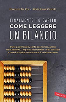 Finalmente ho capito come leggere un bilancio: Sintesi Finalmente ho capito