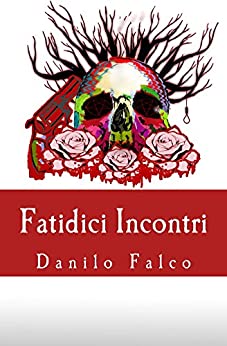 Fatidici Incontri