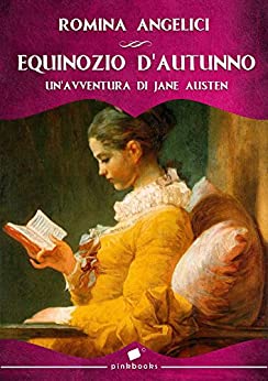 Equinozio d’autunno: Un’avventura di Jane Austen (Pink Books Vol. 4)