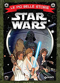 Le più belle storie Star Wars (Storie a fumetti Vol. 54)