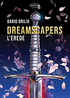 Dreamscapers: L'erede