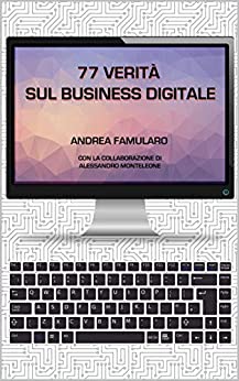 77 Verità sul Business Digitale