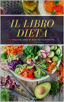 Il libro della dieta Il miglior libro sulla routine alimentare
