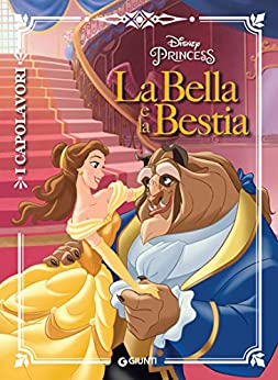 La Bella e la Bestia: I Capolavori