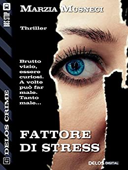 Fattore di stress (Delos Crime)