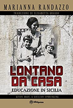 LONTANO DA CASA: EDUCAZIONE IN SICILIA