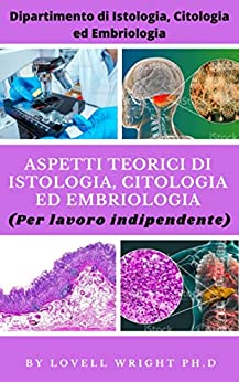 Aspetti teorici di istologia, citologia ed embriologia