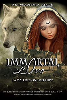 IMMORTAL Love: La Maledizione del Lupo