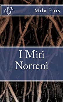 I Miti Norreni (Meet Myths)