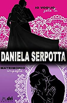 Daniela Serpotta (In Bundle) (HistoricalRomance DriEditore)