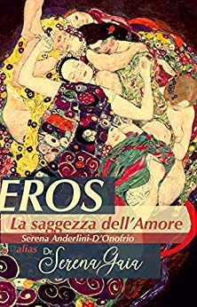 Eros: La saggezza dell’amore