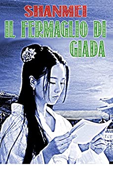 Il Fermaglio di Giada