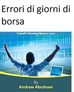 Errori di giorni di borsa (Trend Following Mentor)