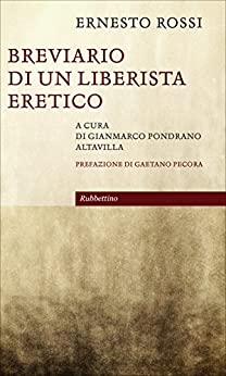 Breviario di un liberista eretico (Le bighe)