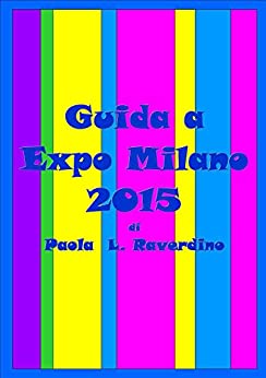 Guida a Expo Milano 2015