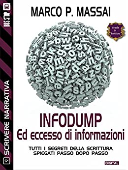 Infodump ed eccesso di informazioni (Scuola di scrittura Scrivere narrativa)