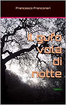 il gufo vola di notte: AlfaBeta