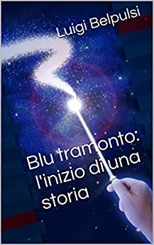 Blu Tramonto: l'inizio di una storia