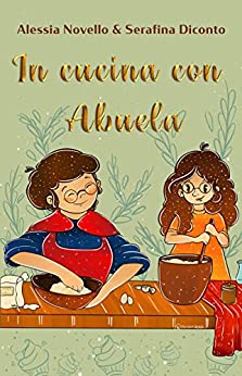 In cucina con Abuela