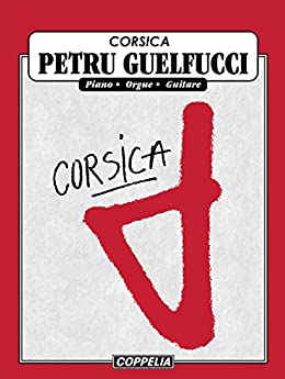 CORSICA – Petru Guelfucci