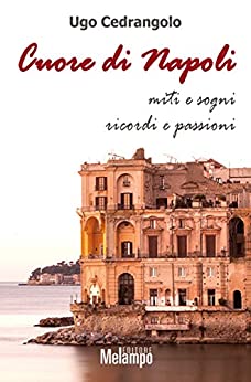 Cuore di Napoli (Le storie)