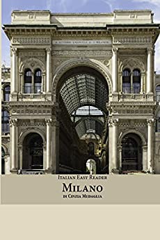 Italian Easy Reader: Milano