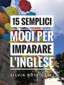 15 semplici modi per imparare l’inglese