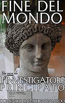 Fine del mondo (L'investigatore Principato)