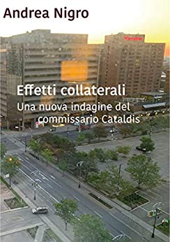 Effetti collaterali: Una nuova indagine del commissario Cataldis