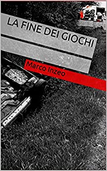 La fine dei giochi (Le indagini di Bartolomeo Bassetti Vol. 1)