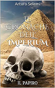 Le Cronache dell’Imperium – 1: Il Papiro