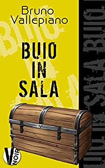 Buio in sala: La seconda indagine di Mauro Bignami (I libri di Bruno Vallepiano Vol. 2)