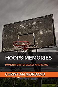 Hoops Memories: Momenti epici di basket americano