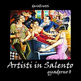 Artisti in Salento: quaderno 0