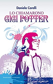 Lo chiamarono Gigi Potter