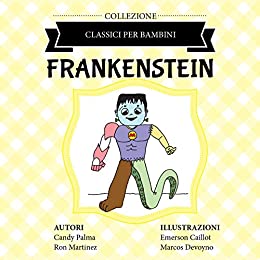 Frankenstein (Classici per Bambini)