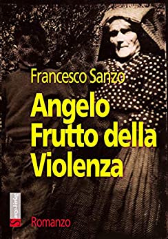 Angelo Frutto della Violenza