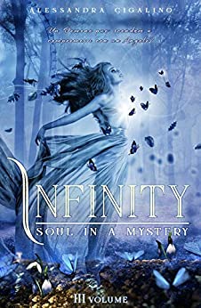 Infinity – Soul in a mystery (Infinity Saga Vol. 3): Un demone può scendere a compromessi con un angelo?